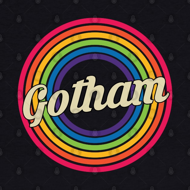 Gotham - Retro Rainbow Style by MaydenArt